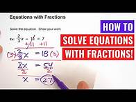 Video thumbnail for Solving Algebra Equations with Fractions in them