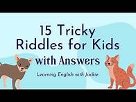 Video thumbnail for 15 Tricky Riddles for Kids with Answers | Hard Riddles for Children of All Ages