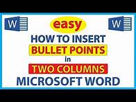 Video thumbnail for Microsoft Word: How To Add Two Columns Of Bullet Points In Word | 365 |