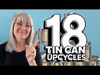Video thumbnail for Turn Trash Into Treasures: 18 Brilliant Tin Can Upcycling Hacks!