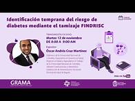 Video thumbnail for Identificación temprana del riesgo de diabetes mediante el tamizaje FINDRISC