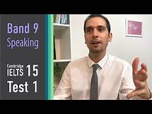 Video thumbnail for IELTS Speaking - Cambridge 15 - Test 1 / Band 8 - 9 Sample
