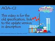 Video thumbnail for The whole of AQA C2 in only 29 minutes! GCSE Chemistry or Additional Science Revision