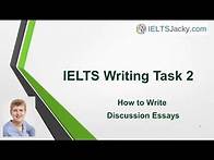 Video thumbnail for IELTS Writing Task 2 – How To Write Discussion Essays