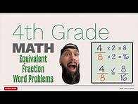 Video thumbnail for 4th Grade Math - Equivalent Fraction Word Problems