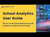 Video thumbnail for School Analytics User Guide - how to use Power BI to analyse school data.