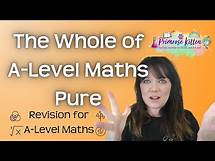 Video thumbnail for The Whole of A Level Maths | Pure | Revision for AQA, Edexcel, OCR AND WJEC