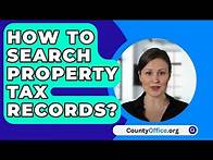 Video thumbnail for How To Search Property Tax Records? - CountyOffice.org