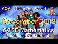 Video thumbnail for GCSE Maths AQA November 2018 Paper 2 Higher Tier Walkthrough