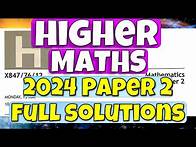 Video thumbnail for Higher Maths 2024 Paper 2 Full Solutions