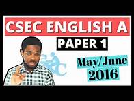 Video thumbnail for CSEC English A Paper 1 May/June 2016 || FULL PAPER || ANSWERS + EXPLANATIONS