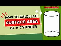 Video thumbnail for How To Calculate Total Surface Area of a Cylinder