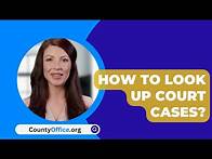 Video thumbnail for How To Look Up Court Cases? - CountyOffice.org