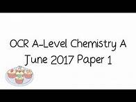 Video thumbnail for OCR A-Level Chemistry A June 2017 Paper 1 [Walkthrough and Tutorial]