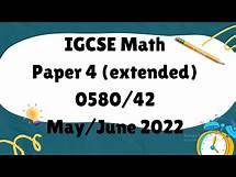 Video thumbnail for IGCSE Mathematics Paper 4 (extended) 0580/42 May/June 2022