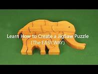 Video thumbnail for How to Create a Wooden JigSaw Puzzle (The EASY Way)