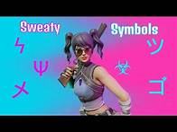 Video thumbnail for Sweaty Symbols To Put In Your Fortnite Name (All in the desc)