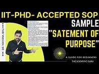 Video thumbnail for IIT PhD Sample Accepted SOP (Statement of Purpose) II PhD Applications 2023 for IITs