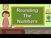 Video thumbnail for Rounding The Numbers | Mathematics Grade 5 | Periwinkle