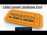 Video thumbnail for How To Prepare For Child Custody Mediation | Court Ordered Mediation