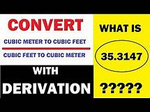 Video thumbnail for How To Convert Cubic Meter (m3) to Cubic Feet (ft3) with Derivation