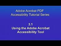 Video thumbnail for 3 1 Using the Adobe Acrobat Accessibility Tool