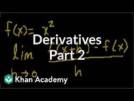 Video thumbnail for Calculus: Derivatives 2 | Taking derivatives | Differential Calculus | Khan Academy