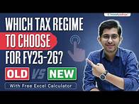 Video thumbnail for Old Tax Regime vs New Tax Regime 2025 | Explained with FREE Excel Calculator