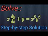 Video thumbnail for Solve: x dy/dx + y= x^3y^6|| Example of Bernoulli's equation || Detailed solution|| 1st order ODE.