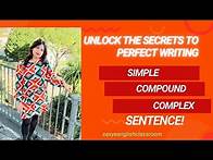 Video thumbnail for Unlock the Secrets to Perfect Writing Simple Compound Complex Sentences!🔥🔥