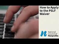 Video thumbnail for How to Apply to the PSLF Waiver
