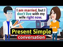 Video thumbnail for Present Simple - English Conversation Practice - Improve Speaking Skills