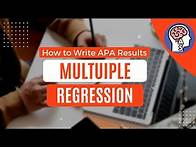 Video thumbnail for HOW TO WRITE APA STYLE RESULTS — Multiple Regression!