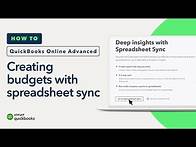 Video thumbnail for How to create budgets using spreadsheet sync in QuickBooks Online Advanced