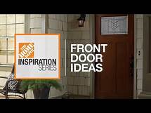 Video thumbnail for Front Door Ideas | The Home Depot