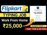 Video thumbnail for Data Entry Jobs Work From Home For Students | Flipkart | Online Typing Jobs in 2025 | Part Time Job