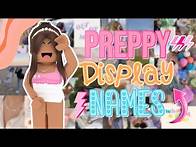 Video thumbnail for 15+ PREPPY Display Names FOR ROBLOX
