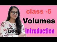 Video thumbnail for Volumes Class 5 Maths Introduction
