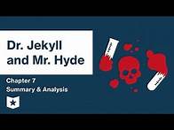 Video thumbnail for Dr. Jekyll and Mr. Hyde | Chapter 7 Summary & Analysis | Robert Louis Stevenson