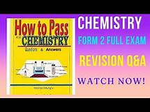 Video thumbnail for Form 2 Chemistry | Full Exam Revision Exam | KCSE Revison Chem Paper 1&2 | Ques & Ans Chemistry 1-4