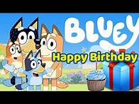 Video thumbnail for Bluey Happy Birthday Song