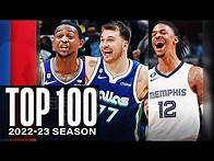 Video thumbnail for The Top 100 Plays of the 2022-23 NBA Season 🔥