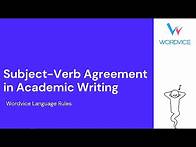 Video thumbnail for Subject-Verb Agreement in Academic Writing