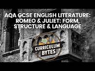 Video thumbnail for AQA GCSE English Literature: Romeo & Juliet: Form, Structure & Language