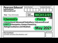 Video thumbnail for Pearson Edexcel International A level chemistry unit 2 May 2021. Part 1 of 3