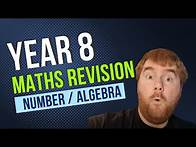 Video thumbnail for Year 8 Maths Revision Number and Algebra: What You Need To Know