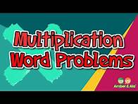 Video thumbnail for Multiplication Word Problems
