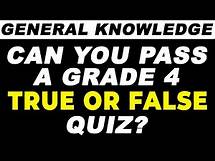 Video thumbnail for Can You Pass A Grade 4 Quiz? | 30 True or False General Knowledge Questions and Answers