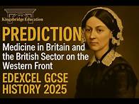 Video thumbnail for GCSE HISTORY 2025 PREDICTIONS: MEDICINE IN BRITAIN (EDEXCEL)