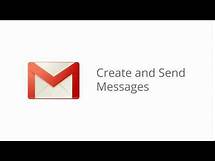Video thumbnail for Create and Send Messages in Gmail